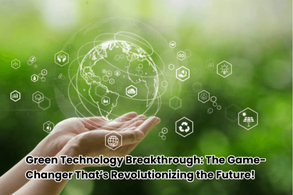 Green Technology